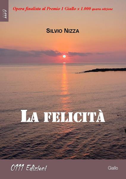 La felicità - Silvio Nizza - copertina