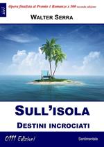 Sull'isola. Destini incrociati