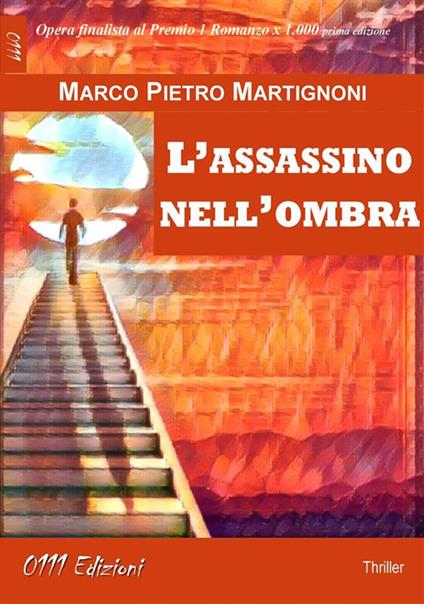 L' assassino nell'ombra - Marco Pietro Martignoni - ebook