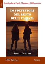 Lo spettatore nel regno delle carezze