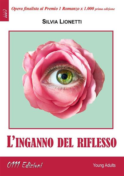 L' inganno del riflesso - Silvia Lionetti - ebook