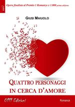 Quattro personaggi in cerca d'amore