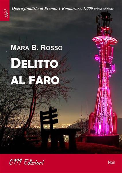 Delitto al faro - Mara Rosso - ebook
