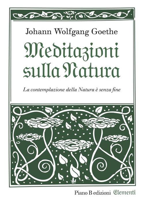 Meditazioni sulla natura - Johann Wolfgang Goethe - ebook