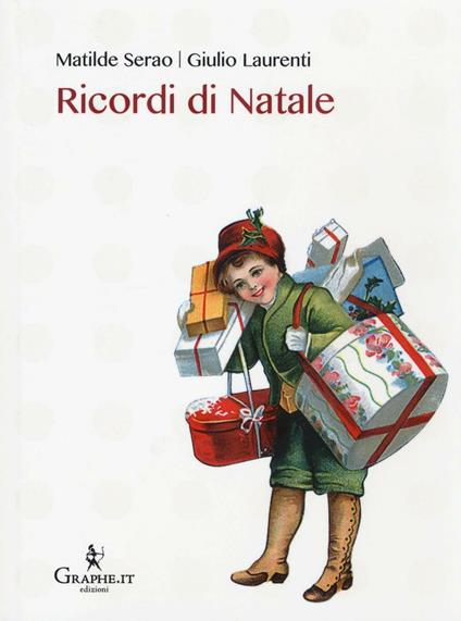 Ricordi di Natale - Matilde Serao,Giulio Laurenti - copertina