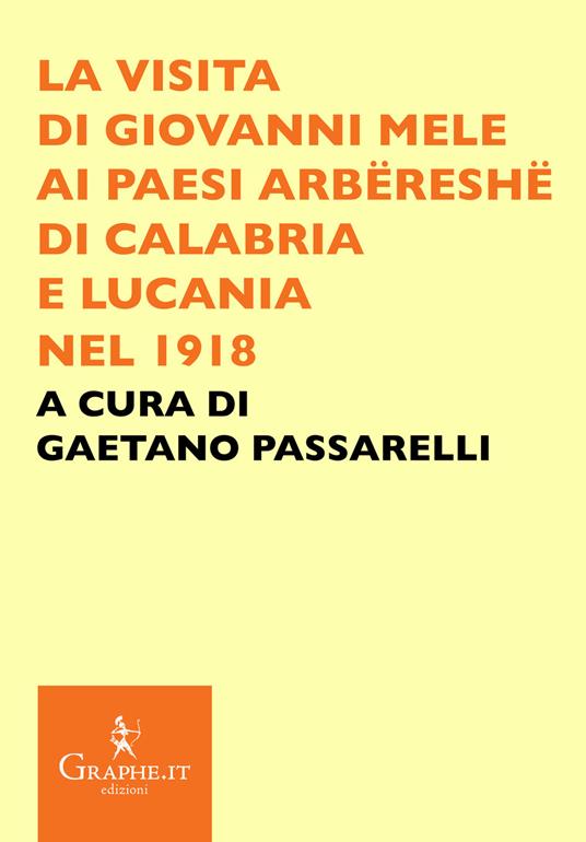 La visita di Giovanni Mele ai paesi arbëreshë di Calabria e Lucania nel 1918 - copertina