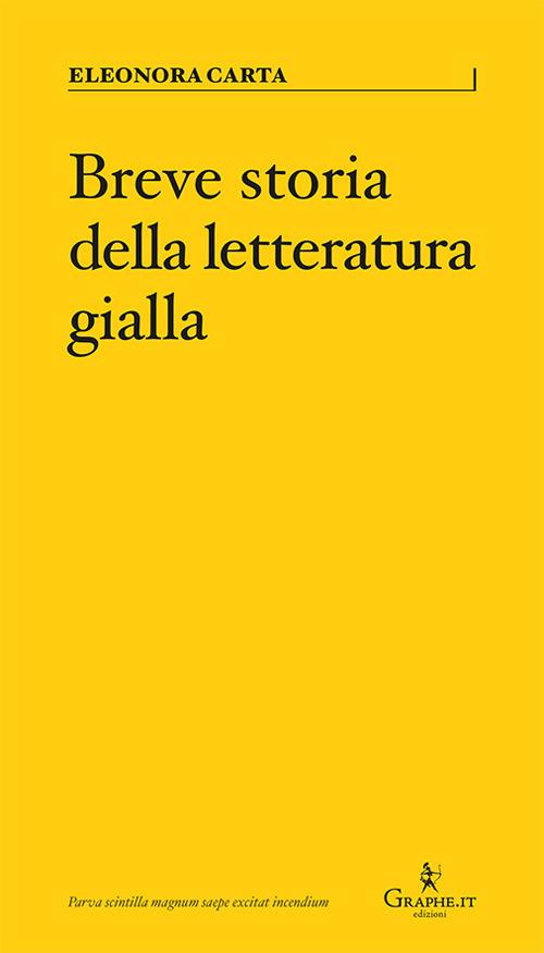 Breve storia della letteratura gialla - Eleonora Carta - copertina