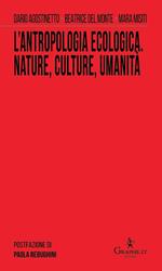L'antropologia ecologica. Nature, culture, umanità