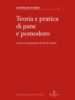 Teoria e pratica di pane e pomodoro