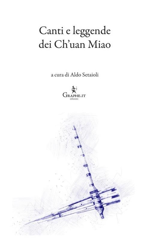Canti e leggende dei Ch'uan Miao - copertina