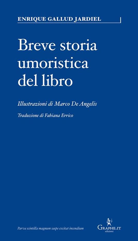 Breve storia umoristica del libro. Ediz. illustrata - Enrique Gallud Jardiel - copertina