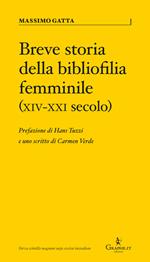 Breve storia della bibliofilia femminile (XIV-XXI secolo)