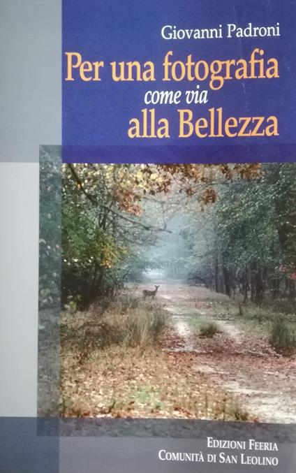 Per una fotografia come via alla bellezza - Giovanni Padroni - copertina