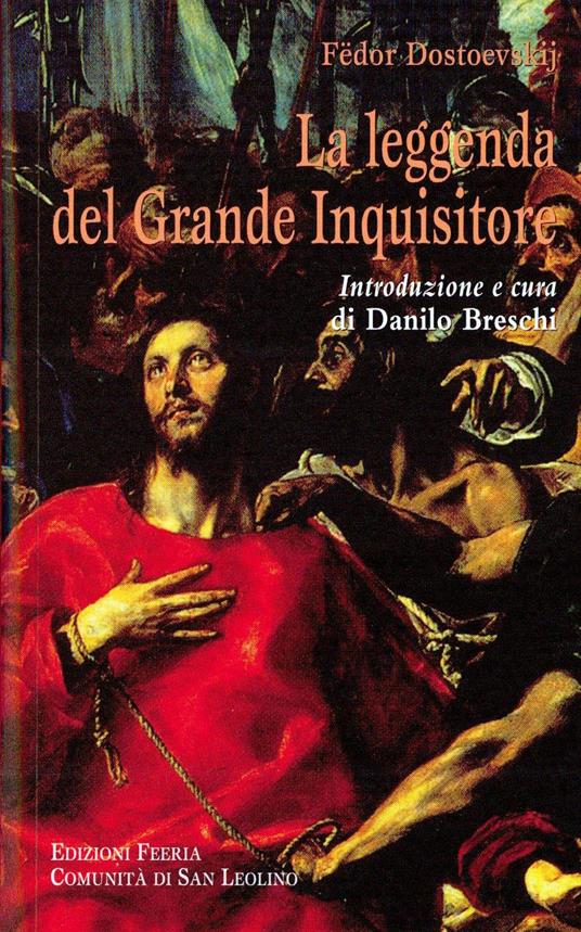 La leggenda del grande inquisitore. Ediz. integrale - Fëdor Dostoevskij - copertina