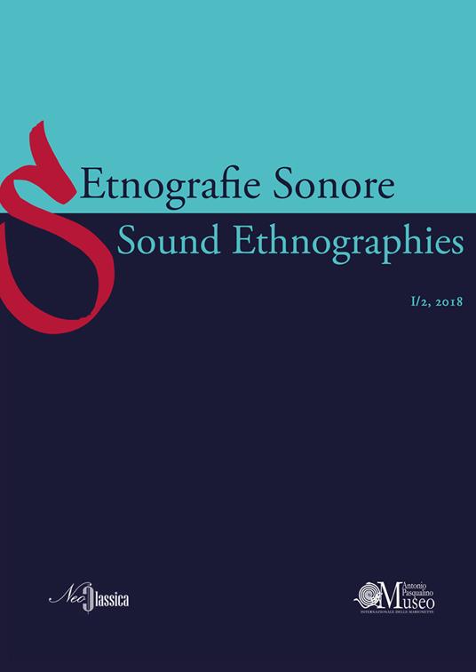 Etnografie Sonore-Sound Ethnographies (2018). Ediz. bilingue. Vol. 1/2 - copertina