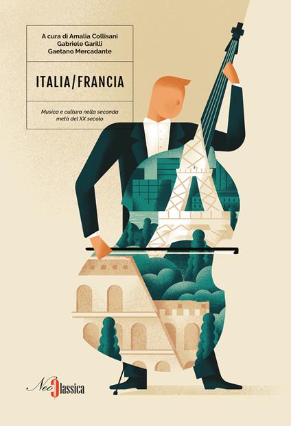 Italia-Francia. Musica e cultura nella seconda metà  del XX secolo - copertina