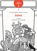 Orpheus. Iniziazione musicale. Storia della musica