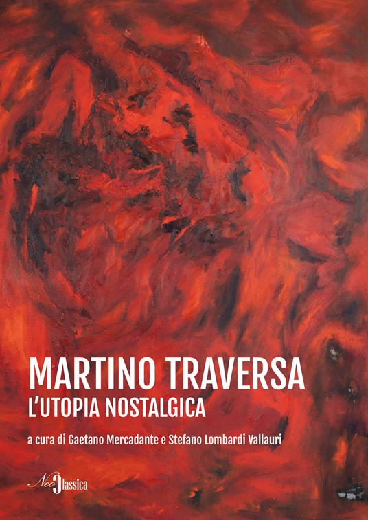 Martino Traversa. L'utopia nostalgica - copertina