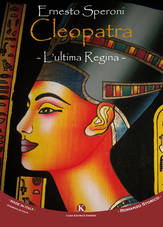 Cleopatra. L'ultima regina - Ernesto Speroni - copertina