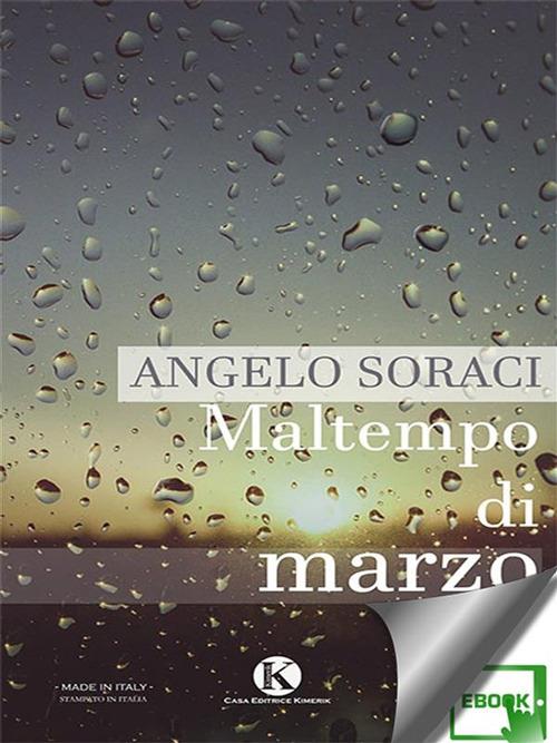 Maltempo di marzo - Angelo Soraci - ebook