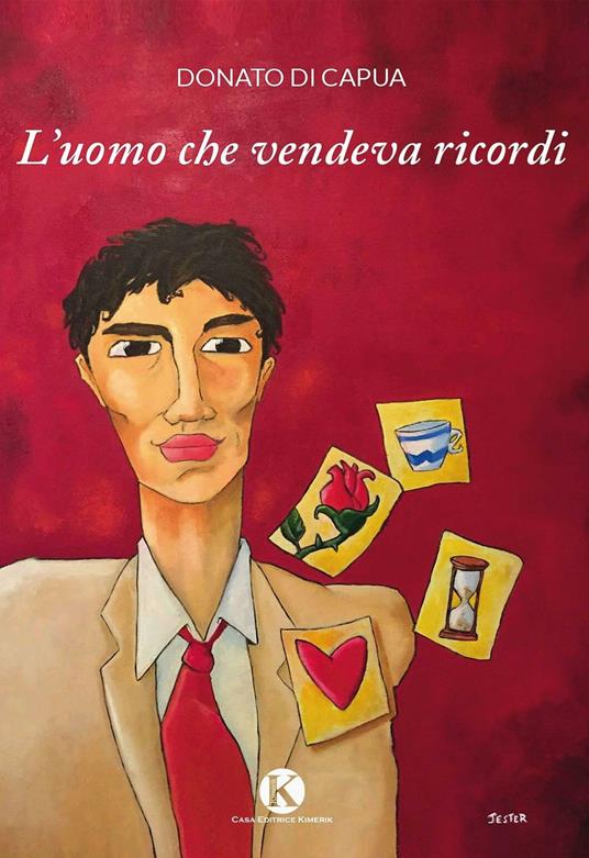 L' uomo che vendeva ricordi - Donato Di Capua - copertina