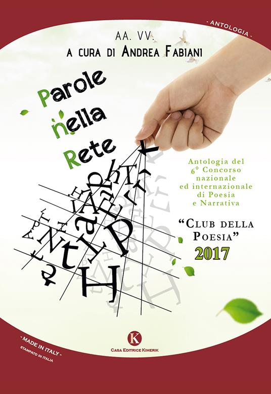 Parole nella rete. Antologia del 6° concorso nazionale ed internazionale di poesia e narrativa - copertina