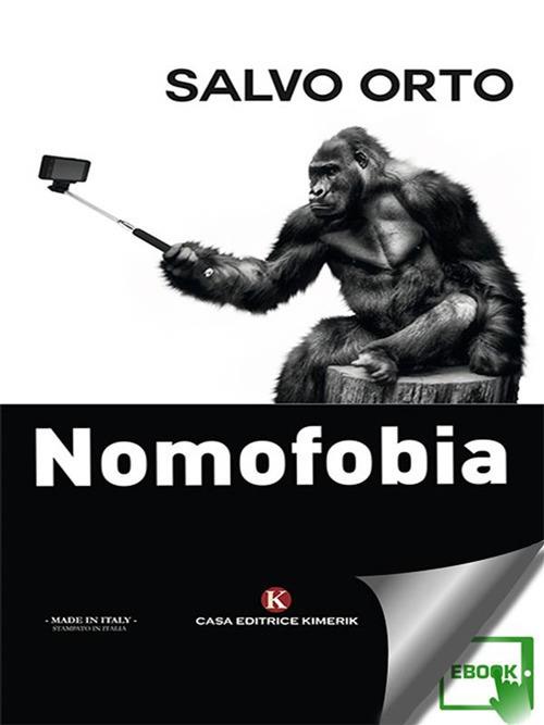 Nomofobia - Salvo Orto - ebook