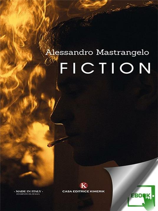 Fiction - Alessandro Mastrangelo - ebook