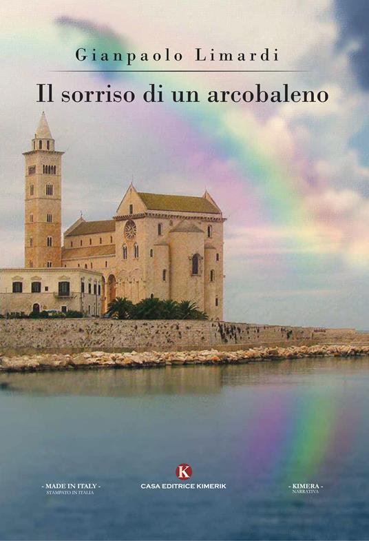 Il sorriso di un arcobaleno - Gianpaolo Limardi - copertina