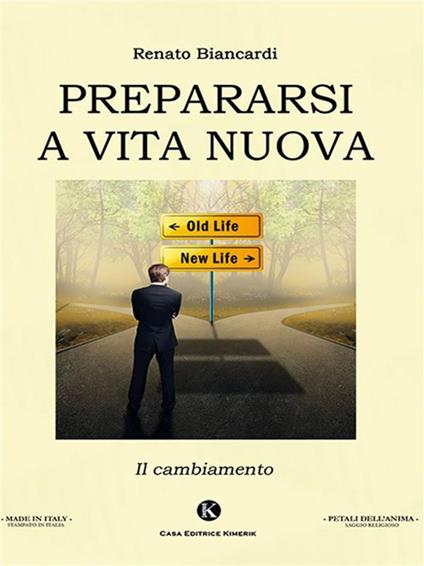 Prepararsi a vita nuova - Biancardi Renato - ebook