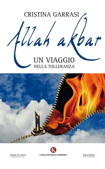 Allah akbar. Un viaggio nella tolleranza - Cristina Garrasi - copertina