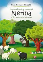 Le straordinarie avventure di Nerina e dei suoi numerosi amici