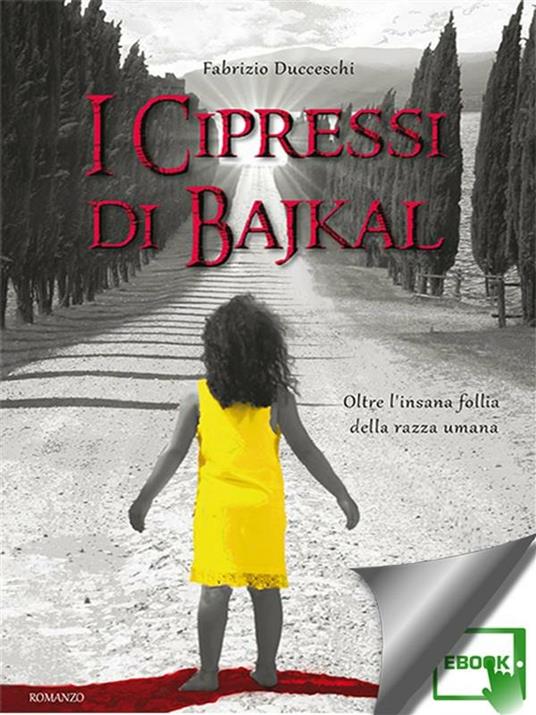 Cipressi di bajkal - Fabrizio Ducceschi - ebook