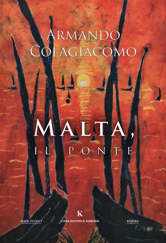 Malta, il ponte - Armando Colagiacomo - copertina