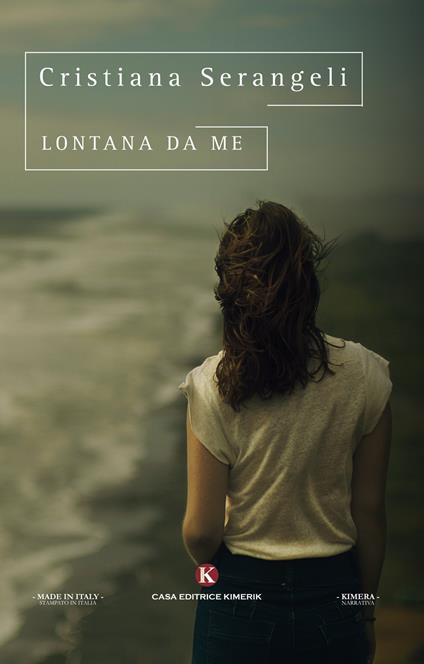 Lontana da me - Cristiana Serangeli - copertina