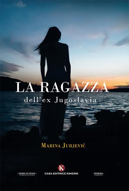 La ragazza dell'ex Jugoslavia - Marina Jurjevic - copertina