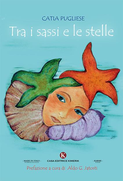 Tra i sassi e le stelle - Catia Pugliese - copertina