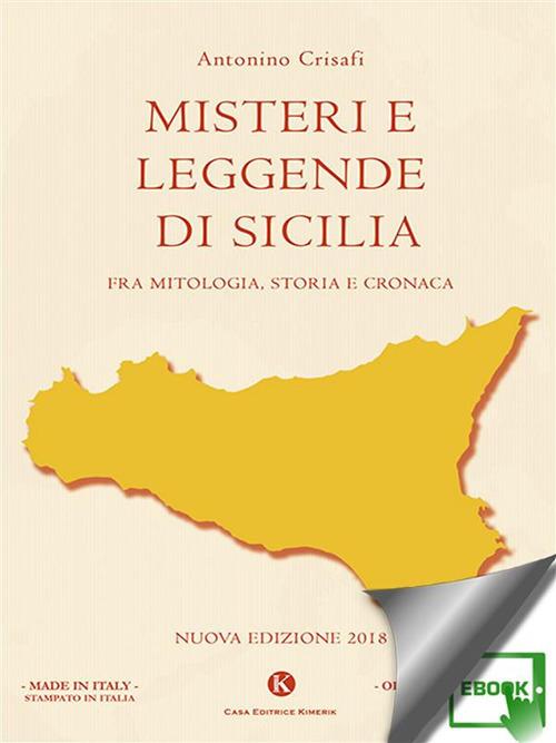 Misteri e leggende di Sicilia - Antonino Crisafi - ebook