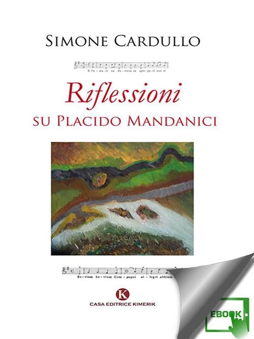 Riflessioni su Placido Mandanici - Simone Cardullo - ebook
