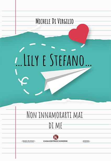 …Lily e Stefano… - Michele Di Virgilio - copertina