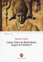 L' abate Telera da Manfredonia, esegeta di Celestino V