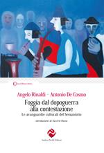 Foggia dal dopoguerra alla contestazione. Le avanguardie culturali del Sessantotto