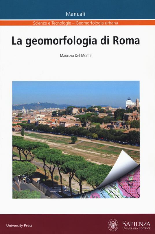 La geomorfologia di Roma - Maurizio Del Monte - copertina