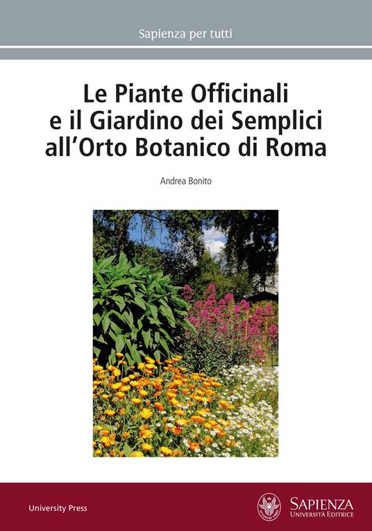 Le piante officinali e il Giardino dei Semplici all’Orto Botanico di Roma - Andrea Bonito - copertina