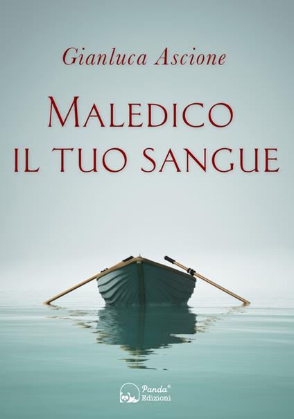 Maledico il tuo sangue. Un'indagine nella Treviso anni '80 - Gianluca Ascione - ebook