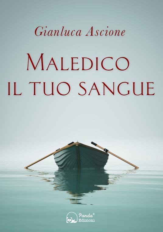 Maledico il tuo sangue. Un'indagine nella Treviso anni '80 - Gianluca Ascione - ebook