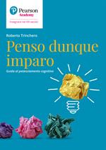 Penso dunque imparo. Guida al potenziamento cognitivo
