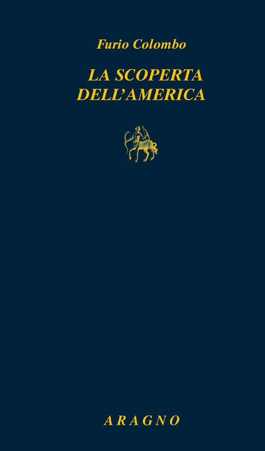 La scoperta dell'America - Furio Colombo - copertina