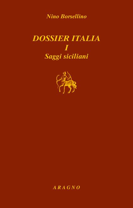 Dossier Italia I. saggi siciliani - Nino Borsellino - copertina