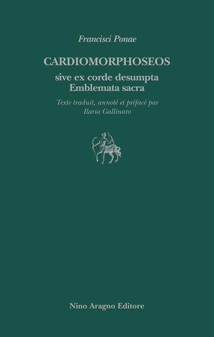 Cardiomorphoseos sive ex corde desumpta emblemata sacra - Francisci Ponae - copertina
